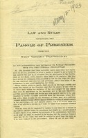 ["Pamphlet.  Also includes: Rules governing conduct of prisoners on parole.  Issued by: \"Albert B. White, Governor, Executive Chamber, Charleston, W. Va., May 12, 1903.\" "]