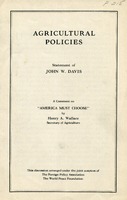 ["&lt;p&gt; Pamphlet. Statement in response to &quot;America Must Choose&quot; by Henry A. Wallace, Secretary of Agriculture, arranged under the Foreign Policy Association and the World Peace Foundation.&lt;/p&gt;"]