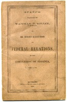 ["&lt;p&gt; Pamphlet. Address which argues against Virginia&#39;s secession from the United States. &quot;Richmond: printed at the Whig Book and Job Office. 1861.&quot;&lt;br /&gt;  &lt;/p&gt;"]